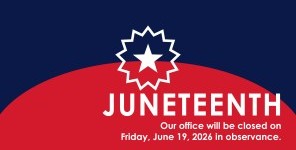 Our offices will be closed on Friday, June 19th in observance of Juneteenth