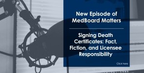Signing Death Certificates: Fact, Fiction, and Licensee Responsibility